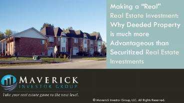 Making a “Real” Real estate investment