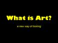What is Art? PowerPoint PPT Presentation