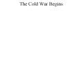 The Cold War Begins PowerPoint PPT Presentation