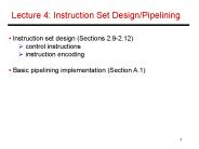 Lecture 4: Instruction Set Design/Pipelining