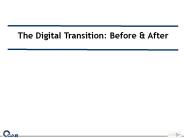 The Digital Transition: Before