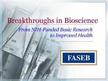 Breakthroughs in Bioscience
