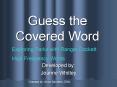 Guess the Covered Word PowerPoint PPT Presentation
