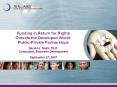 Funding in Return for Rights Outside the Developed World: Public-Private Partnerships PowerPoint PPT Presentation