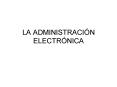LA ADMINISTRACI PowerPoint PPT Presentation