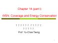 Chapter 14 (part I) WSN: Coverage and Energy Conservation PowerPoint PPT Presentation