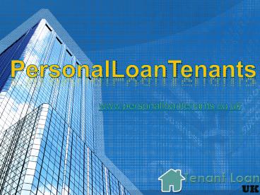 Personal loan tenants-Bad credit tenant loans