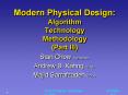 Modern Physical Design: Algorithm Technology Methodology (Part III) PowerPoint PPT Presentation