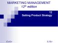 MARKETING MANAGEMENT 12th edition PowerPoint PPT Presentation