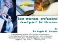 Best practices: professional development for librarians by Fe Angela M. Verzosa PowerPoint PPT Presentation