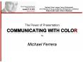 The Power of Presentation  by  Michael Ferrera PowerPoint PPT Presentation
