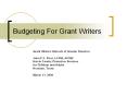 Budgeting For Grant Writers PowerPoint PPT Presentation