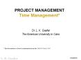 PROJECT MANAGEMENT Time Management* PowerPoint PPT Presentation