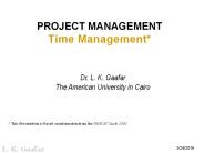 PROJECT MANAGEMENT Time Management*