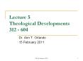 Lecture 5 Theological Developments 312 - 604 PowerPoint PPT Presentation