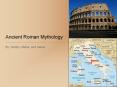 Ancient Roman Mythology PowerPoint PPT Presentation