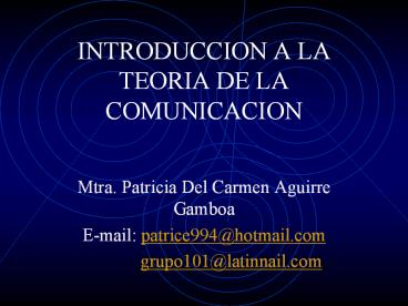INTRODUCCION A LA TEORIA DE LA COMUNICACION