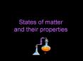 States of matter and their properties PowerPoint PPT Presentation