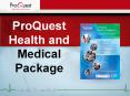 ProQuest Health and Medical Package PowerPoint PPT Presentation