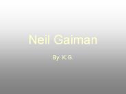Neil Gaiman