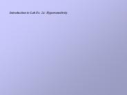 Introduction to Lab Ex. 24: Hypersensitivity