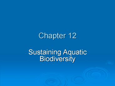 Sustaining Aquatic Biodiversity