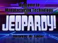 Welcome to Manufacturing Technology PowerPoint PPT Presentation