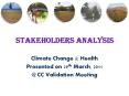 STAKEHOLDERS ANALYSIS PowerPoint PPT Presentation