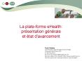 La plate-forme eHealth: pr PowerPoint PPT Presentation