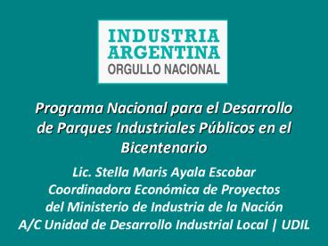 Programa Nacional para el Desarrollo de Parques Industriales P