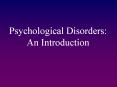 Psychological Disorders: An Introduction PowerPoint PPT Presentation