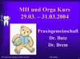 MH und Orga Kurs 29.03.  PowerPoint PPT Presentation