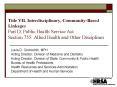 Title VII, Interdisciplinary, Community-Based Linkages Part D, Public Health Service Act Section 755: Allied Health and Other Disciplines PowerPoint PPT Presentation
