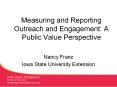 Measuring and Reporting Outreach and Engagement: A Public Value Perspective PowerPoint PPT Presentation