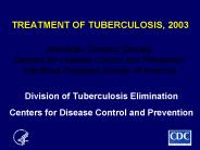 TREATMENT OF TUBERCULOSIS, 2003