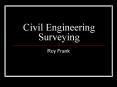 Civil Engineering Surveying PowerPoint PPT Presentation