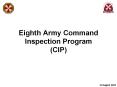 Eighth Army Command Inspection Program (CIP) PowerPoint PPT Presentation