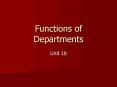 Functions of Departments PowerPoint PPT Presentation