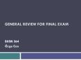GENERAL REVIEW FOR FINAL EXAM PowerPoint PPT Presentation