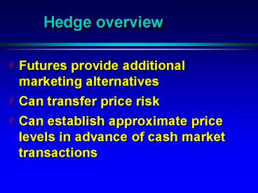 Hedge overview