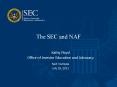 The SEC and NAF PowerPoint PPT Presentation
