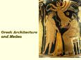Greek Architecture and Medea PowerPoint PPT Presentation