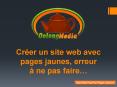 Création de site web avec pages jaunes 360: Grave Erreur PowerPoint PPT Presentation
