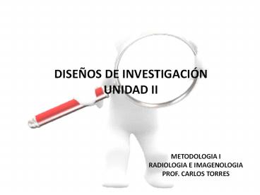 METODOLOGIA I RADIOLOGIA E IMAGENOLOGIA PROF. CARLOS TORRES