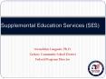 Supplemental Education Services (SES) PowerPoint PPT Presentation