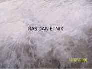 RAS DAN ETNIK