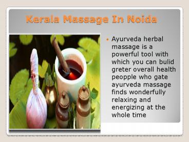 Kerala massage in noida provide by dhanwantri ayurveda clinic