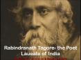 Rabindranath Tagore- the Poet Laureate of India PowerPoint PPT Presentation