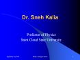 Dr. Sneh Kalia PowerPoint PPT Presentation