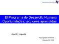El Programa de Desarrollo Humano Oportunidades: lecciones aprendidas PowerPoint PPT Presentation